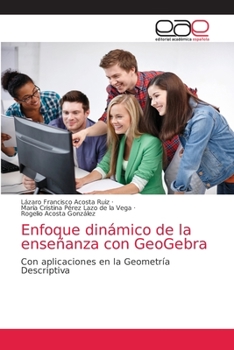 Paperback Enfoque dinámico de la enseñanza con GeoGebra [Spanish] Book