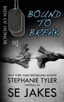 Bound To Break - Book #6 of the Men of Honor