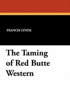 Paperback The Taming of Red Butte Western Book
