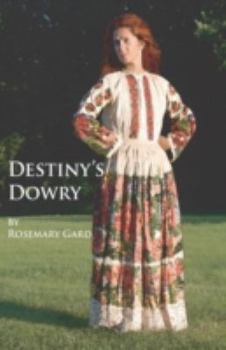 Hardcover Destiny's Dowry Book