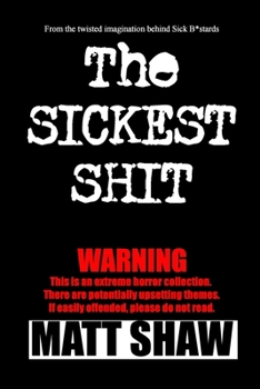 Paperback The Sickest Shit Book