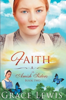 Paperback Faith: Inspirational Amish Romance Book