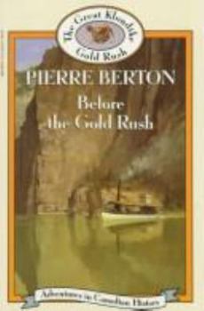 Mass Market Paperback Before the Gold Rush (Book 18) Book