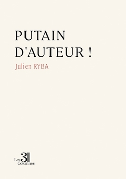 Paperback Putain d'auteur ! [French] Book