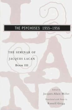 The Psychoses 1955-1956 - Book #3 of the Le Séminaire