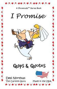 Paperback I Promise: QUips & Quotes in Black and White Book