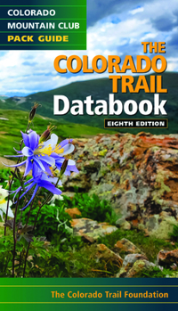 Paperback The Colorado Trail Databook Book