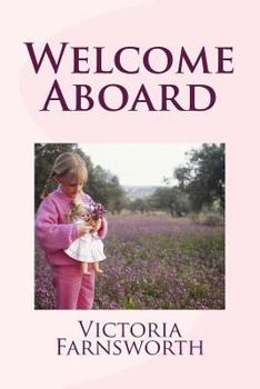 Paperback Welcome Aboard Book