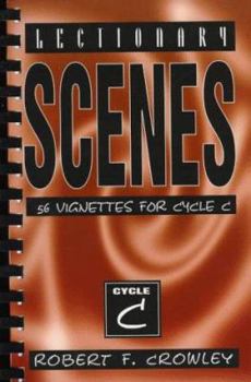 Paperback Lectionary Scenes: 56 Vignettes for Cycle C Book