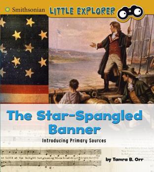 Hardcover The Star-Spangled Banner: Introducing Primary Sources Book