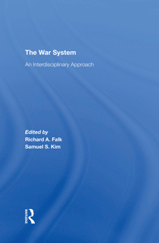Paperback The War System: An Interdisciplinary Approach Book