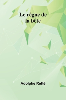 Paperback Le règne de la bête [French] Book