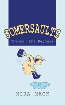Paperback Somersaults: Through the Keyhole Book