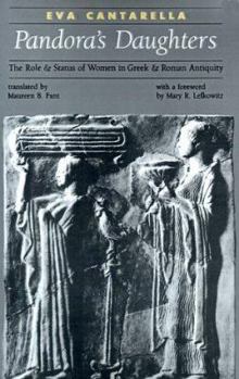 Paperback Pandora's Daughters: The Role and Status of Women in Greek and Roman Antiquity Book
