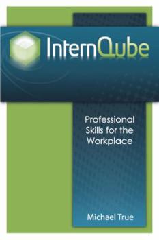 Paperback Interncube Professional Skills for the Workplace Book