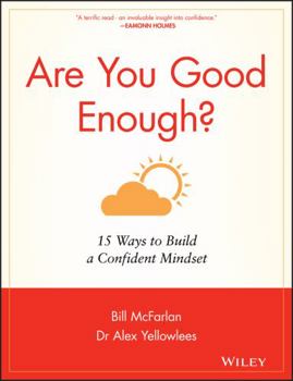 Paperback Are You Good Enough?: 15 Ways to Build a Confident Mindset Book