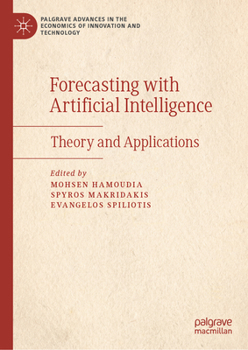 Hardcover Forecasting with Artificial Intelligence: Theory and Applications Book