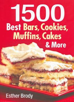 Paperback 1500 Best Bars, Cookies, Muffins, Cakes & More Book