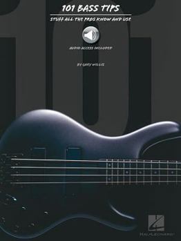 Paperback 101 Bass Tips: Stuff All the Pros Know and Use [With CD] Book