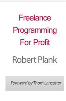 Paperback Freelance Programming For Profit Book