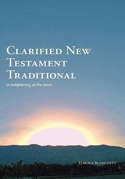 Hardcover Clarified New Testament, Traditional Book