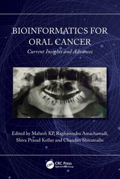 Paperback Bioinformatics for Oral Cancer: Current Insights and Advances Book