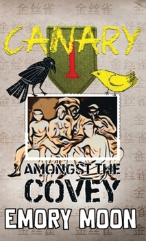 Hardcover Canary Amongst the Covey Book