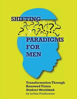 Paperback Shifting Paradigms for Men: Student Workbook Book