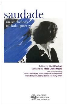 Paperback Saudade: An Anthology of Fado Poetry Book