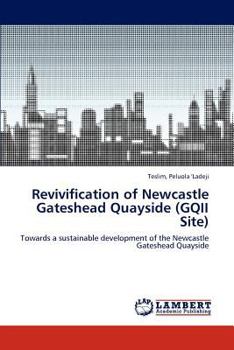 Paperback Revivification of Newcastle Gateshead Quayside (Gqii Site) Book