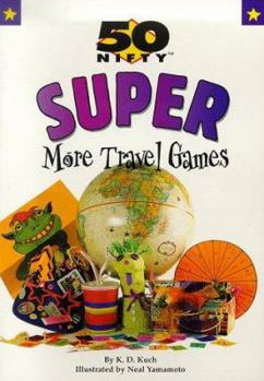 Paperback 50 Nifty Super More Travel Games Book