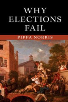 Paperback Why Elections Fail Book