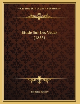 Paperback Etude Sur Les Vedas (1855) [French] Book