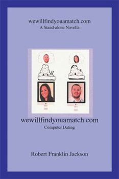 Paperback Wewillfindyouamatch.Com: A Stand-Alone Novella Book