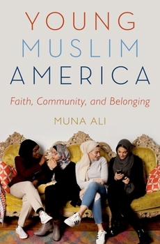 Hardcover Young Muslim America: Faith, Community, and Belonging Book