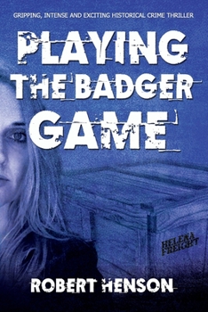 Paperback Playing the Badger Game Book