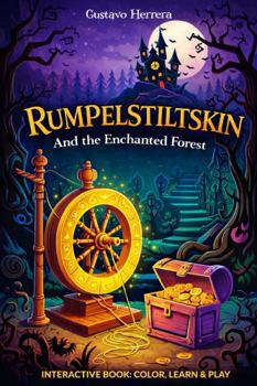 Paperback RUMPELSTILTSKIN: And the Enchanted Forest Book