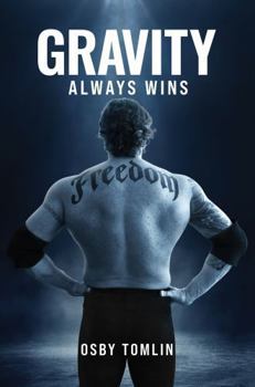 Paperback Gravity Always Wins Book