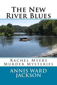 Paperback The New River Blues: Rachel Myers Murder Mysteries Book