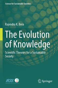 Paperback The Evolution of Knowledge: Scientific Theories for a Sustainable Society Book