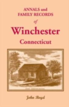 Paperback Annals and Family Records of Winchester, Connecticut Book