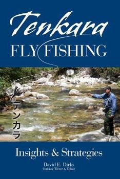 Paperback Tenkara Fly Fishing: Insights & Strategies Book