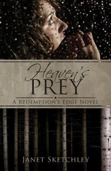 Heaven's Prey - Book #1 of the Redemption's Edge