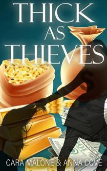 Paperback Thick as Thieves: A Lesbian Romance Heist Book