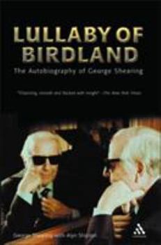 Paperback Lullaby of Birdland: The Autobiography of George Shearing Book