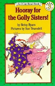 Hooray for the Golly Sisters - Book  of the Golly Sisters