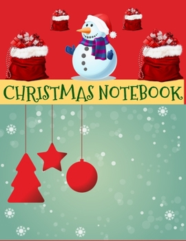 Paperback Christmas Notebook: Funny Christmas Notebook Gifts. Unique Christmas Gift Idea. Merry Xmas Holiday Gift Ideas Journal. Book