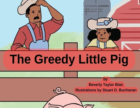 Paperback The Greedy Little Pig Book