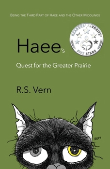 Paperback Haee's Quest for the Greater Prairie: Part Three of Haee and the Other Middlings Book