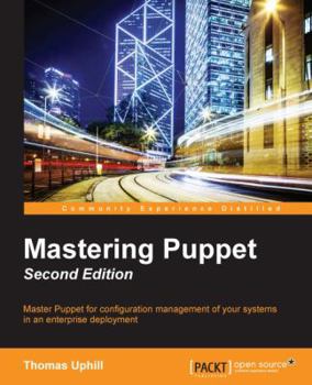 Paperback Mastering Puppet - Second Edition Book